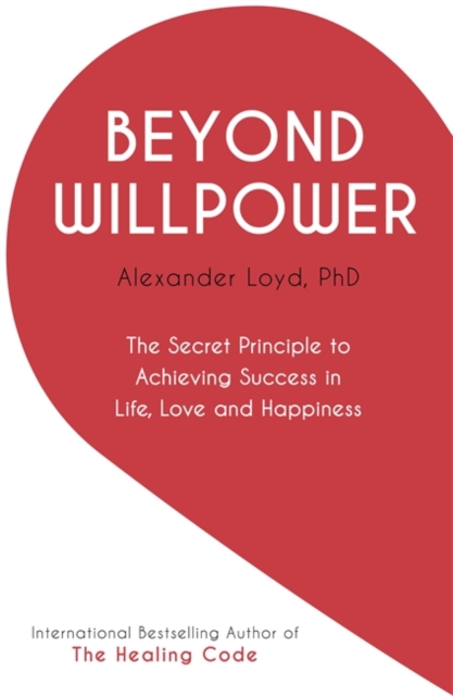 Coperta cărții 'Beyond Willpower - Alex Loyd'