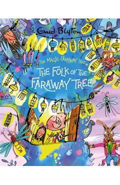 Coperta cărții 'Magic Faraway Tree: The Folk of the Faraway Tree Deluxe Edition - Enid Blyton'