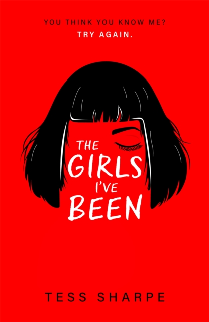 Girls I've Been - Tess Sharpe