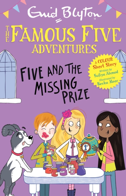 Famous Five Colour Short Stories: Five and the Missing Prize - Enid|ahmed Blyton