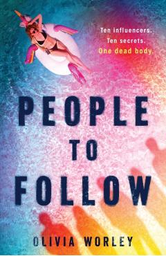 Coperta cărții 'People to Follow - Olivia Worley'