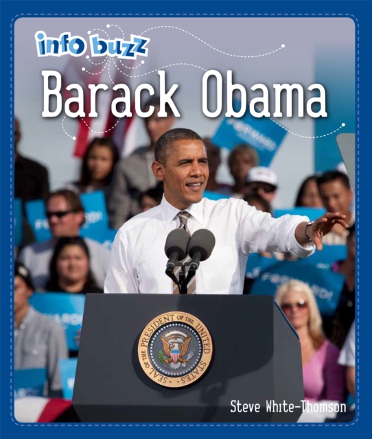 Info Buzz: Black History: Barack Obama - Stephen White-thomson