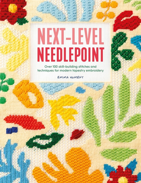 Next-Level Needlepoint - Emma (author) Homent
