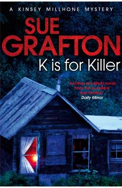 Poza produsului K is for Killer - Sue Grafton