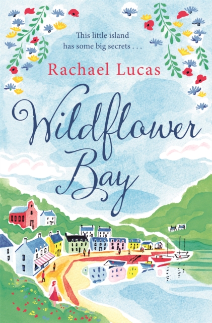 Wildflower Bay - Rachael Lucas