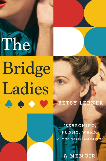 Bridge Ladies - Betsy Lerner