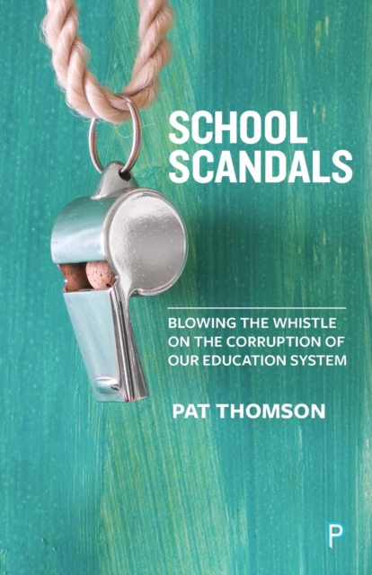 School scandals - Pat Thomson