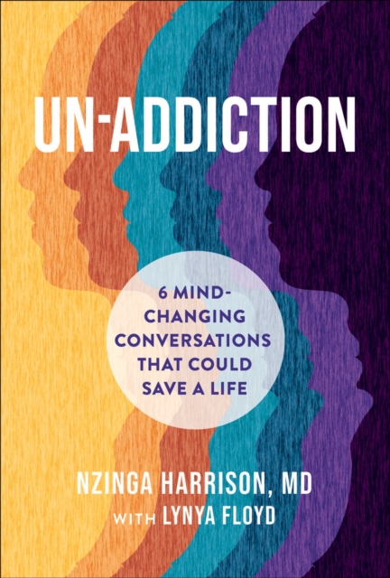 Un-Addiction - Nzinga Harrison