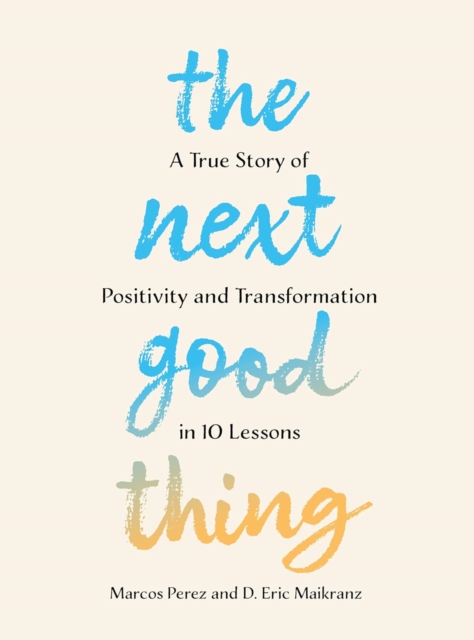 Next Good Thing - Marcos|maikranz Perez