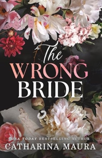 The Wrong Bride - Catharina Maura