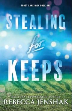 Coperta cărții 'Stealing for Keeps - Rebecca Jenshak'