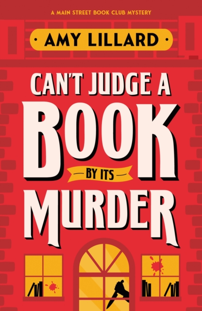 Can't Judge a Book By Its Murder - Amy Lillard