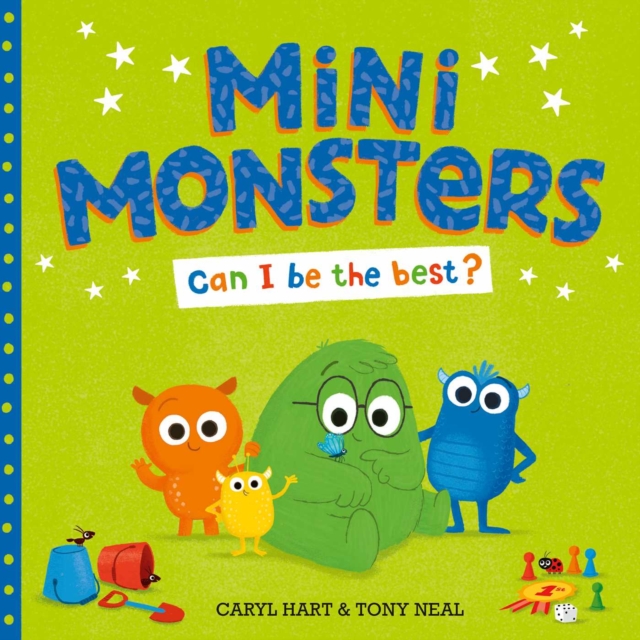 Mini Monsters: Can I Be The Best? - Caryl Hart