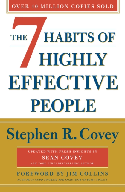 7 Habits Of Highly Effective People: Revised and Updated - Stephen R.|covey Covey
