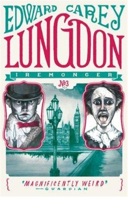 Lungdon (Iremonger 3) - Edward Carey