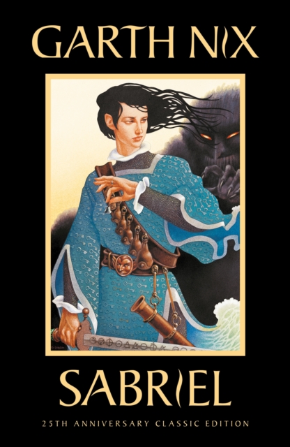 Sabriel: The Old Kingdom 2 - Garth Nix