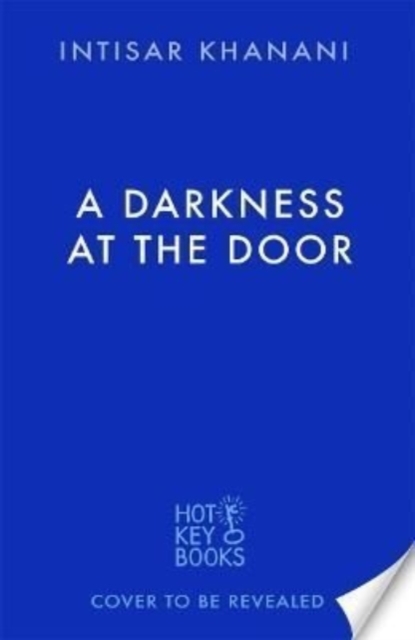 A Darkness at the Door - Intisar Khanani