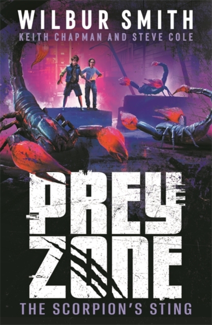 Prey Zone: The Scorpion's Sting - Wilbur|chapman Smith