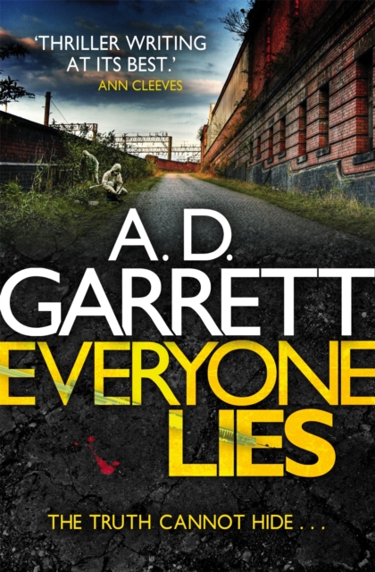 Everyone Lies - A.d. Garrett