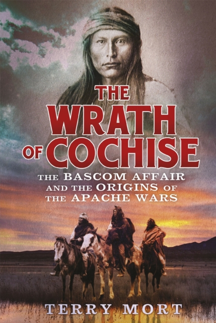 Wrath of Cochise - Terry Mort