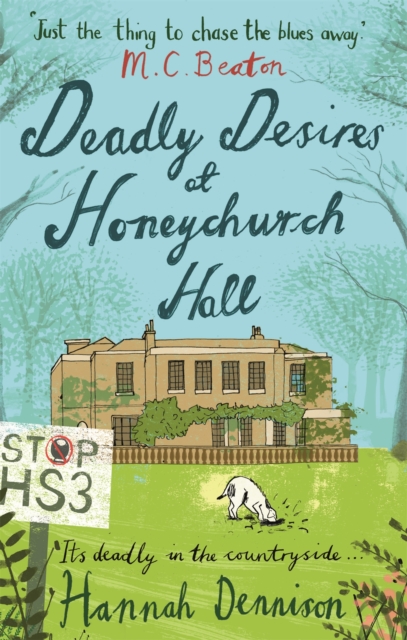 Deadly Desires at Honeychurch Hall - Hannah Dennison