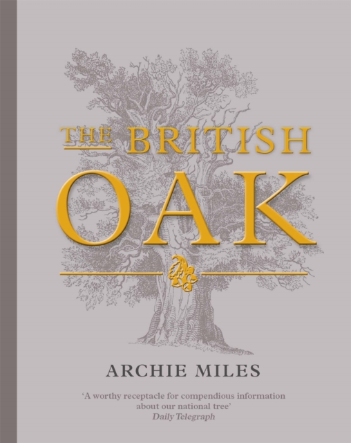 British Oak - Archie Miles