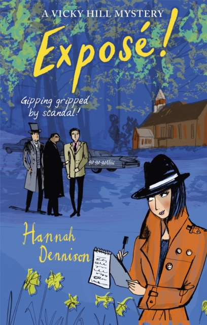 Vicky Hill Mystery: Expose! - Hannah Dennison