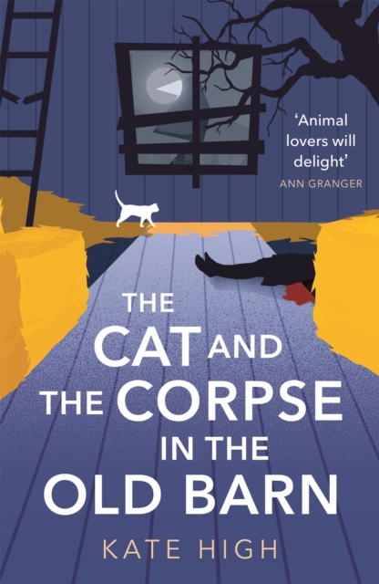 Cat and the Corpse in the Old Barn - Kate High