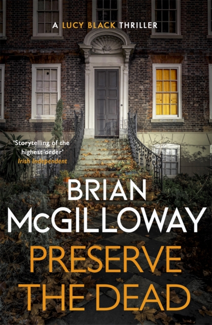 Preserve The Dead - Brian Mcgilloway