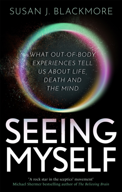 Seeing Myself - Susan Blackmore