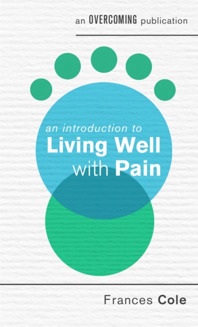 Introduction to Living Well with Pain - Dr. Frances Cole