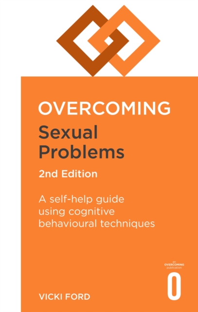 Overcoming Sexual Problems 2nd Edition - Vicki Ford