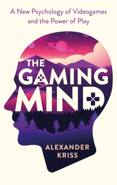Gaming Mind - Alexander Kriss