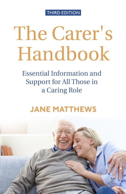 Carer's Handbook 3rd Edition - Jane Matthews