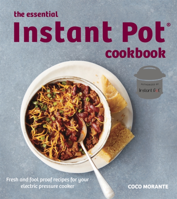 Essential Instant Pot Cookbook - Coco Morante