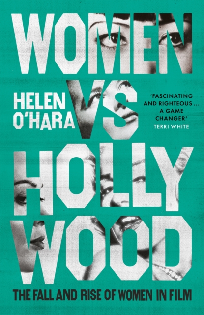 Women vs Hollywood - Helen O'hara