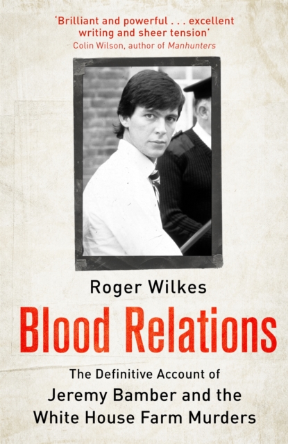 Blood Relations - Roger Wilkes