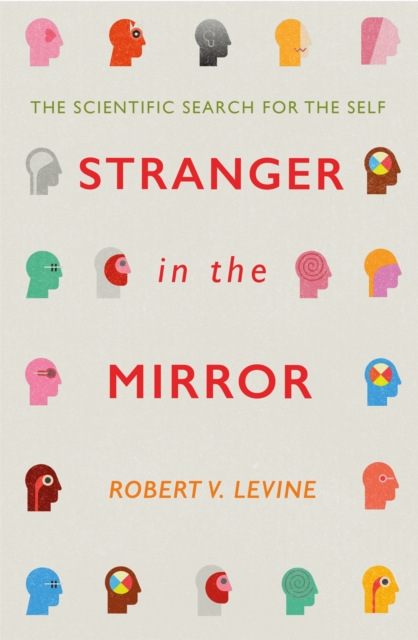 Stranger in the Mirror - Robert Levine