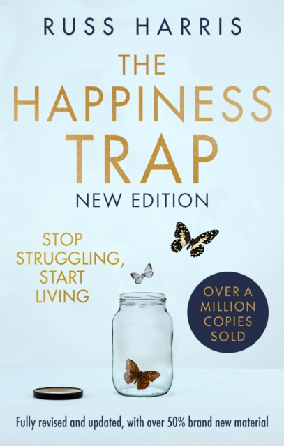 Happiness Trap 2nd Edition - Russ Harris