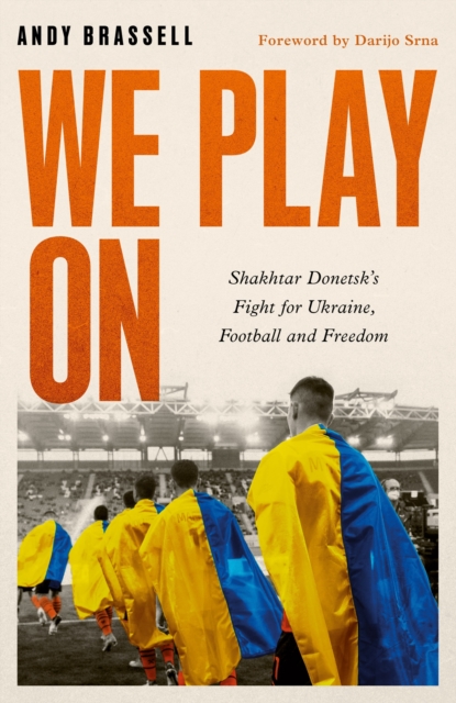 We Play On - Andy Brassell