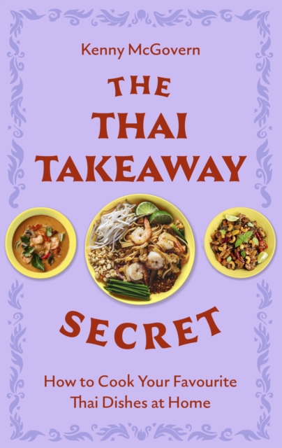 Thai Takeaway Secret - Kenny Mcgovern