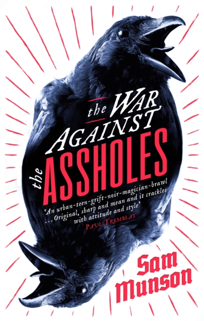 War Against the Assholes - Sam Munson