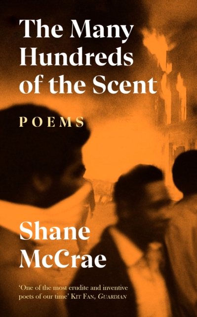 Many Hundreds of the Scent - Shane Mccrae