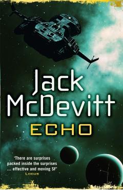 Coperta cărții 'Echo (Alex Benedict - Book 5) - Jack Mcdevitt'