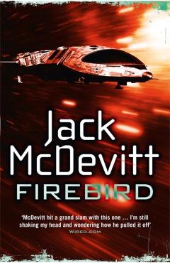 Coperta cărții 'Firebird (Alex Benedict - Book 6) - Jack Mcdevitt'