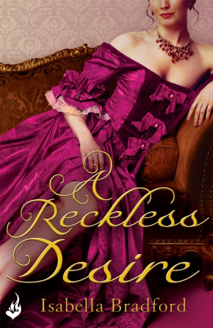 Reckless Desire: Breconridge Brothers Book 3 - Isabella Bradford