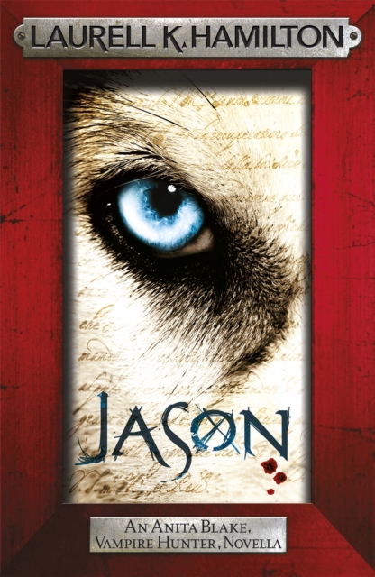 Jason (An Anita Blake, Vampire Hunter, novella) - Laurell K. Hamilton