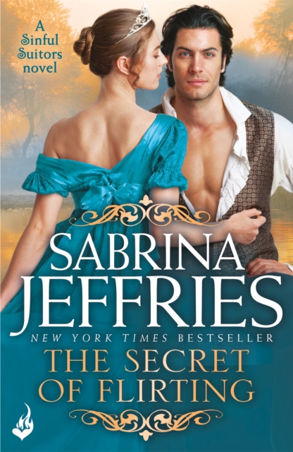 Secret of Flirting: Sinful Suitors 5 - Sabrina Jeffries