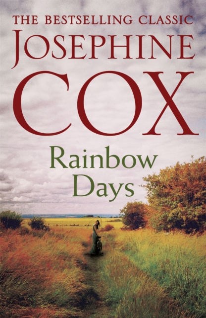 Rainbow Days - Josephine Cox