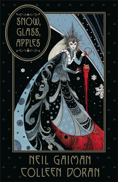 Snow, Glass, Apples - Neil Gaiman